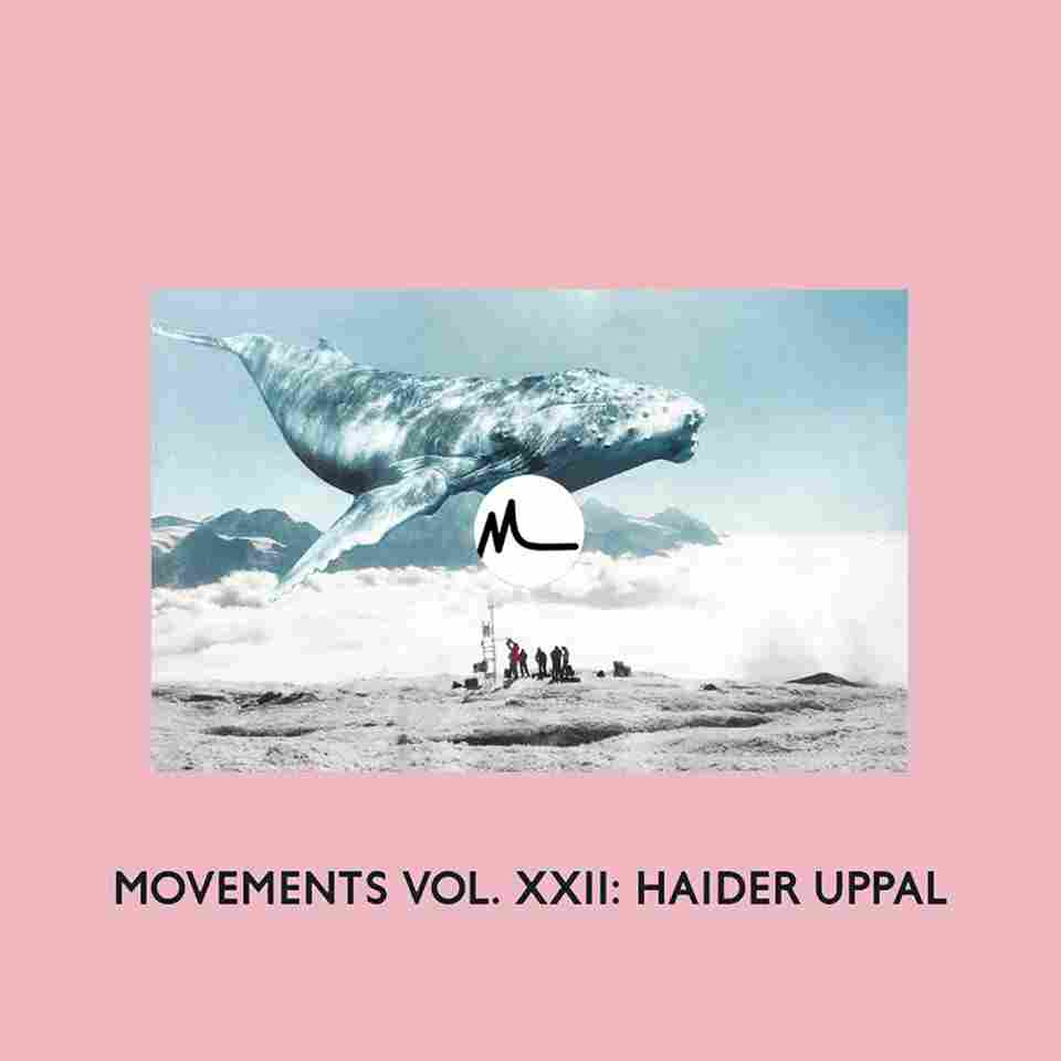 Movements Vol. XXII: Haider Uppal - Moodroom Collective